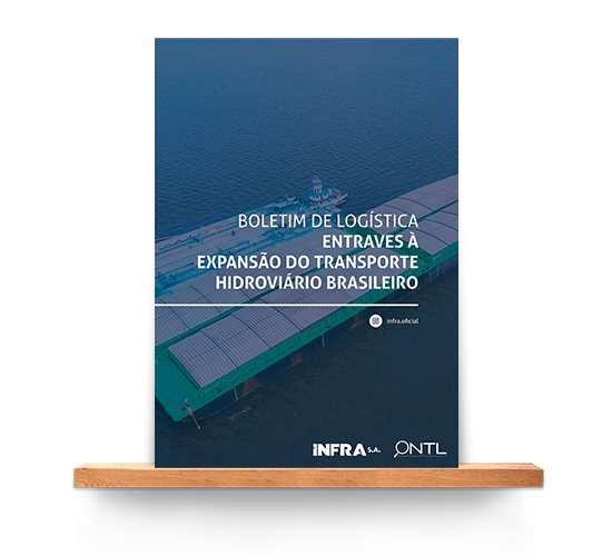 Boletim de Logística – Os Entraves à Expansão do Transporte Hidroviário Brasileiro
